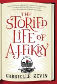 Book cover of The Storied Life of A.J. Fikry, by Gabrielle Zevin