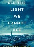 Book cover of All The Light We Cannot See, by Anthony Doerr